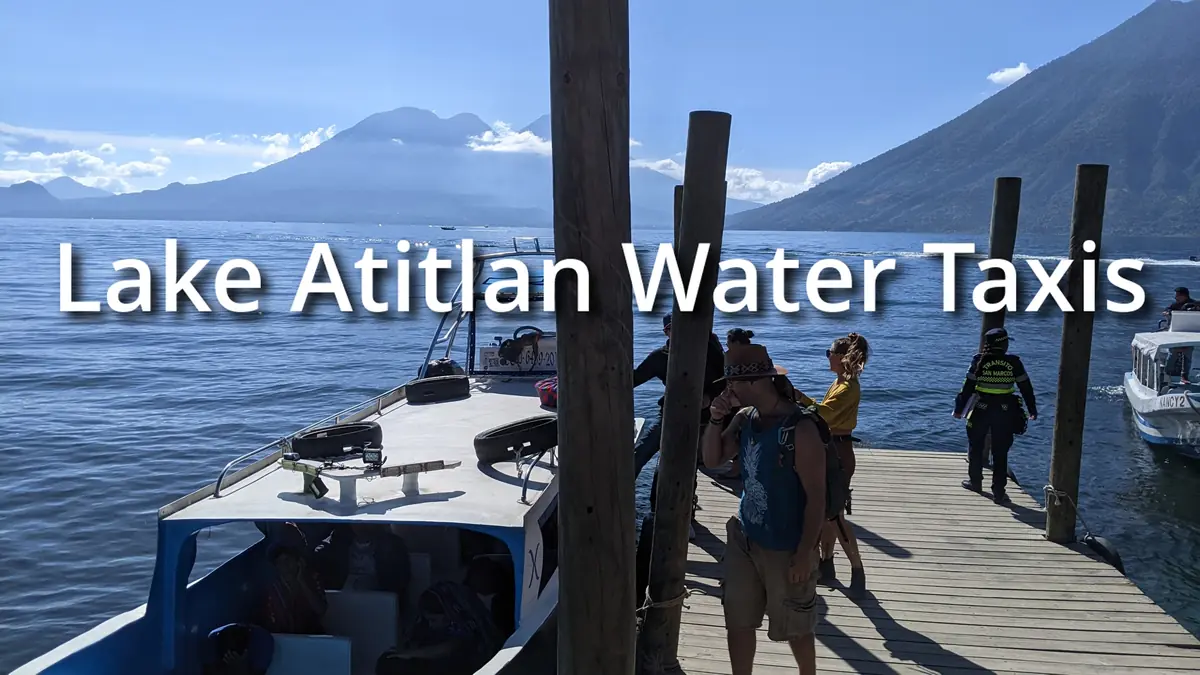 Panajachel dock on Lake Atitlan where you catch the water taxis