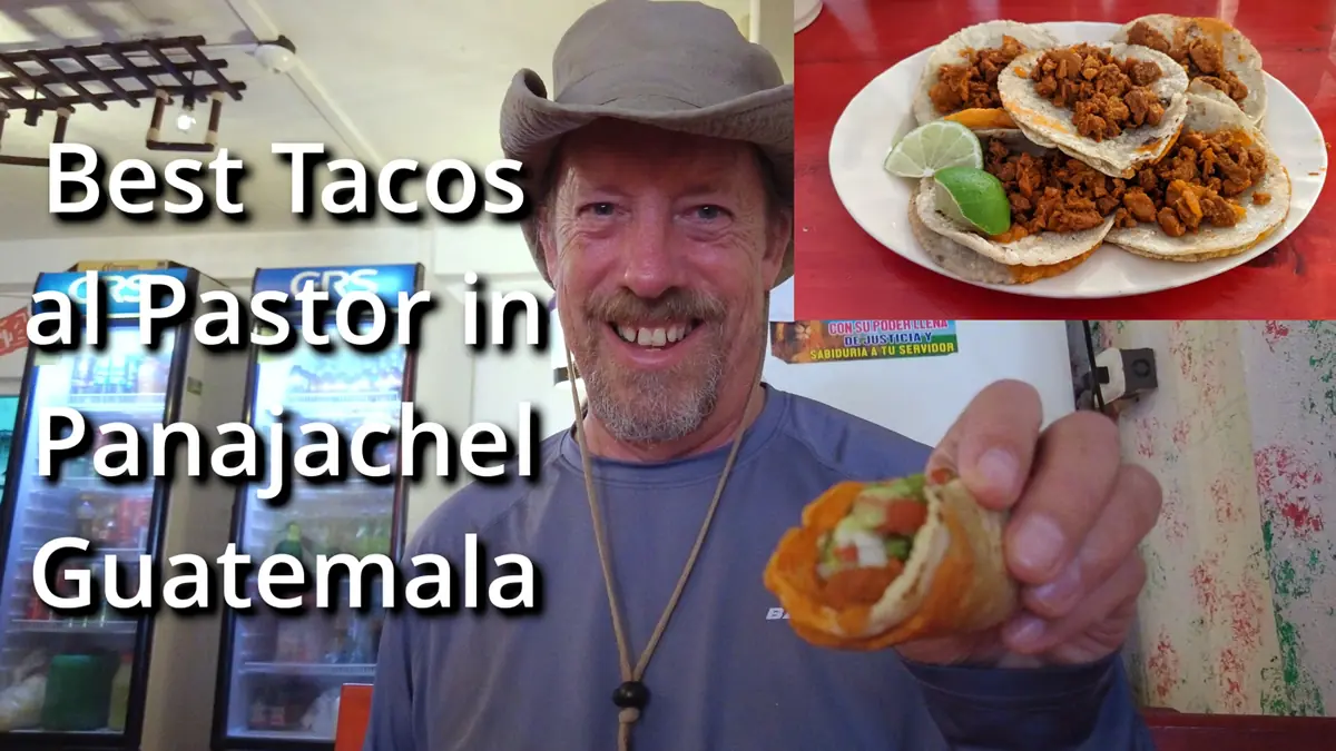 Fast Fred enjoying authentic tacos al pastor in Panajachel